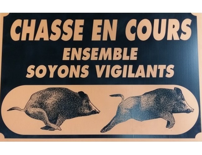 Panneau - Chasse en cours